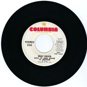 Mac Davis 45 RPM - Kiss It And Make It Better/Same - Columbia Promo VG+ Country